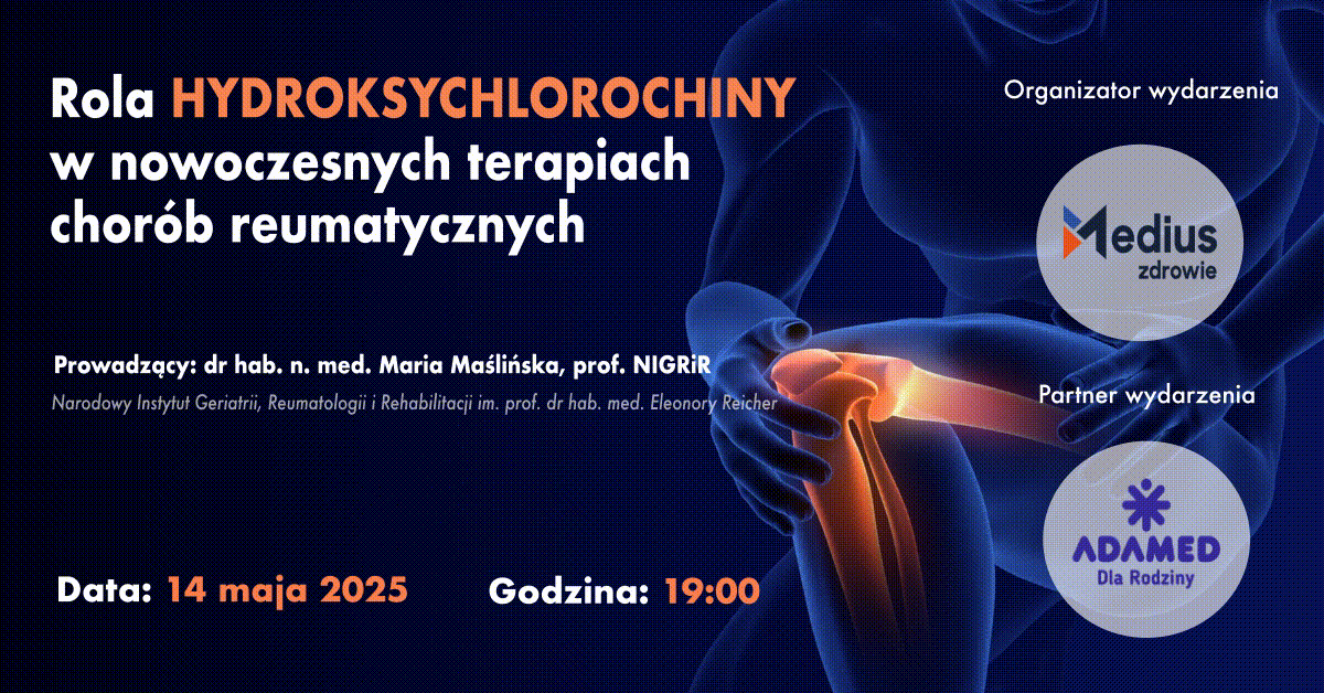 Rola hydroksychlorochiny w nowoczesnych terapiach chorób reumatycznych